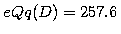 $eQq(N) = 309.6$
