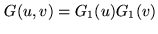 $\displaystyle G(u,v) = G_1(u) G_1(v)
$