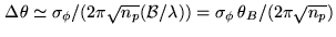 $\displaystyle \Delta \theta \simeq \sigma_\phi / (2\pi \sqrt{n_p} ({\cal B}/\lambda)) = \sigma_\phi  \theta_B / (2\pi \sqrt{n_p})$