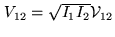 $ V_{12} = \sqrt{I_1 I_2}{\cal V}_{12}$