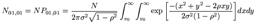 $\displaystyle N_{01,01} = NP_{01,01} = \frac{N}{2\pi\sigma^2\sqrt{1-\rho^2}} \i...
...nfty}{ \exp{\left[\frac{-(x^2+y^2-2\rho xy)}{2\sigma^2(1-\rho^2)}\right]}dx}dy}$