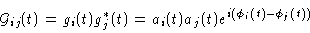 \begin{displaymath}\ensuremath{\mathcal{G}} _{ij}(t) = g_i(t) g_j^*(t) = a_i(t) a_j(t) e^{i(\phi_i(t)-\phi_j(t))}
\end{displaymath}