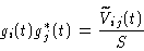 \begin{displaymath}g_i(t) g_j^*(t) = \frac{\ensuremath{\widetilde{V}} _{ij}(t)}{S}
\end{displaymath}