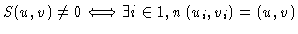 $\displaystyle S(u,v) \neq 0 \Longleftrightarrow \exists i \in 1,n \, (u_i,v_i) = (u,v)$