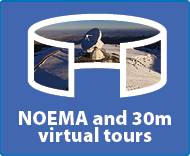 Virtual tours NOEMA and 30m